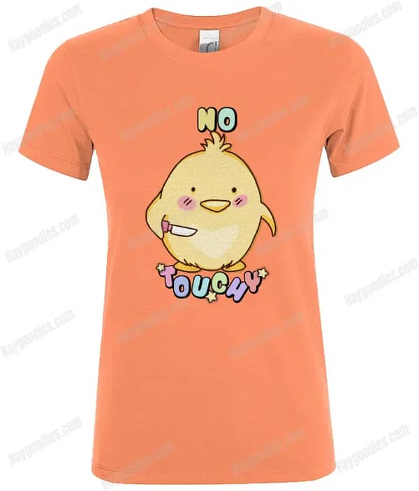No Touchy Duck Meme Ladies Fit T-Shirt